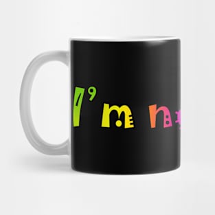 I'm normal! Mug